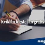 Kviklån første lån gratis