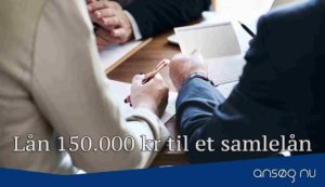 Lån 150.000 kr til et samlelån