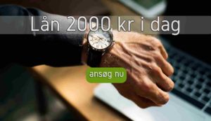 Lån 2000 kr i dag