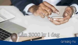 Lån 3000 kr i dag