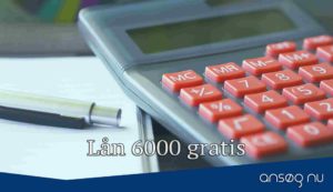 Lån 6000 gratis